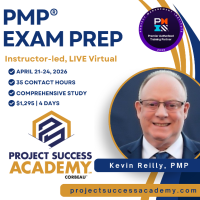 Project Success Academy - PMP® Exam Prep with Kevin Reilly (April 21-24) 